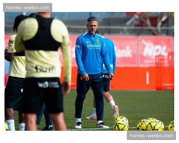 马略卡边路持续制造威胁 德米凯利斯战术调整保持进攻压力